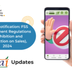 FSS (Prohibition and Restrictions on Sales) Amendment Regulations, 2024